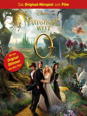 cover image of Die fantastische Welt von Oz (Das Original-Hörspiel zum Kinofilm)